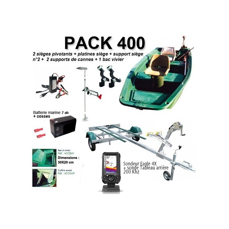 Pack 400 complet + remorque + Sondeur Eagle 4X + sonde Tableau arrière 200 Khz